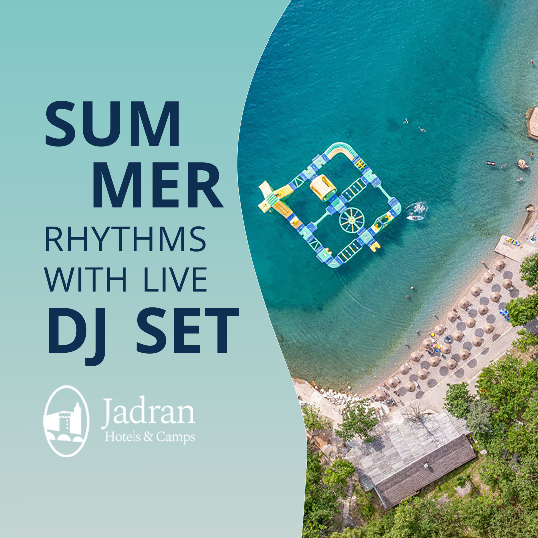 Summer at Kačjak with DJ TOMMY